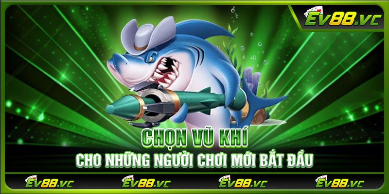 Chọn vũ khí phù hợp khi nhiều cá nhỏ xuất hiện